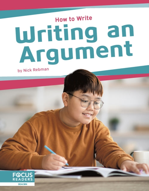 Book cover of: Writing an Argument. By: Nick Rebman