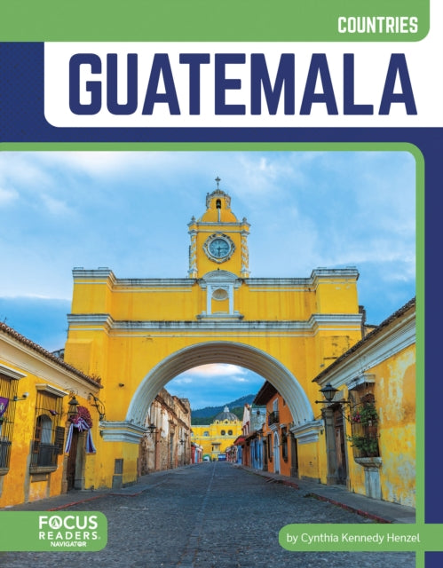 Book cover of: Guatemala. By: Cynthia Kennedy Henzel