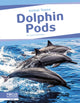 Book cover of: Dolphin Pods. By: Laura Perdew