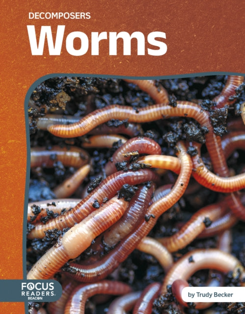 Book cover of: Worms. By: Trudy Becker