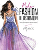 Book cover of: Modern Fashion Illustration. By: Holly Nichols