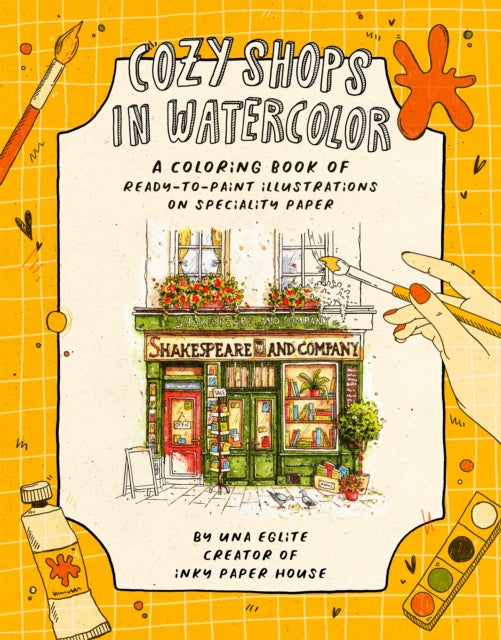Book cover of: Cozy Shops in Watercolor. By: Una Eglite
