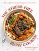 Stress-Free Slow Cooker