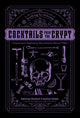 Book cover of: Cocktails from the Crypt. By: Jonathan Dehaan
