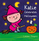 Book cover of: Katie Celebrates Halloween. By: Liesbet Slegers