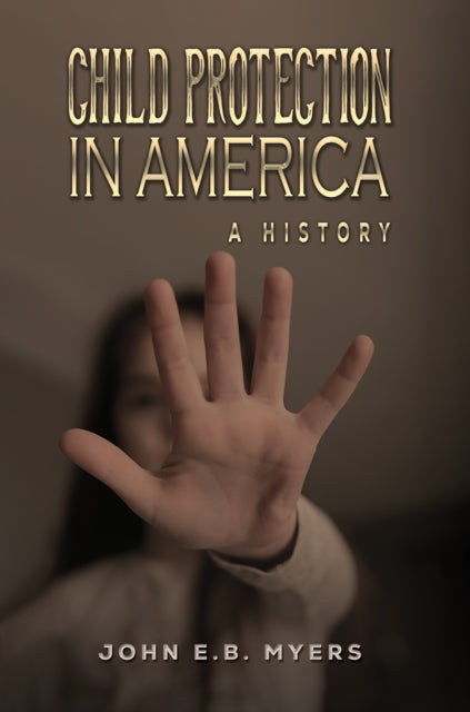 Book cover of: Child Protection in America