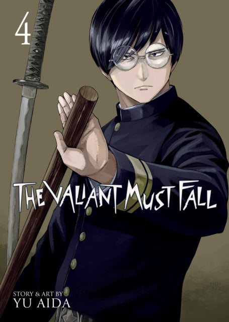 Book cover of: Valiant Must Fall Vol. 4. By: Yu Aida