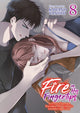 Fire in His Fingertips: A Flirty Fireman Ravishes Me with His Smoldering Gaze Vol. 8 9798891602090 Kawano Tanishi