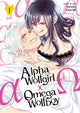 Book cover of: Alpha Wolfgirl x Omega Wolfboy Vol. 1. By: Natsuha Kasazaki