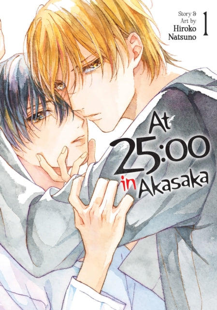 Book cover of: At 25:00 in Akasaka Vol. 1. By: Hiroko Natsuno