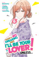 Book cover of: There's No Freaking Way I'll be Your Lover! Unless... (Manga) Vol. 6. By: Teren Mikami