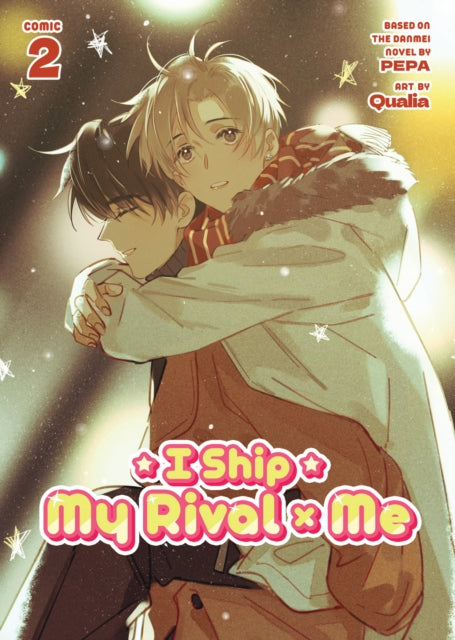 Book cover of: I Ship My Rival x Me (The Comic / Manhua) Vol. 2. By: PEPA