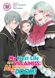 Book cover of: My Next Life as a Villainess: All Routes Lead to Doom! (Manga) Vol. 10