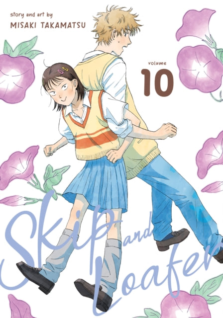 Book cover of: Skip and Loafer Vol. 10. By: Misaki Takamatsu