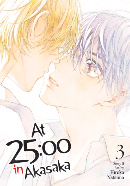 Book cover of: At 25:00 in Akasaka Vol. 3. By: Hiroko Natsuno
