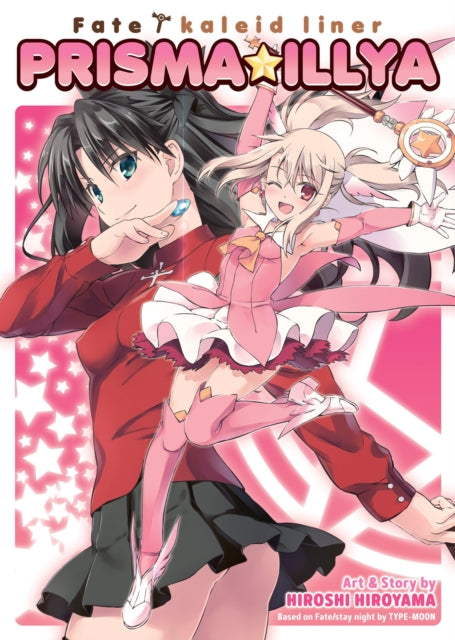 Book cover of: Fate/Kaleid Liner Prisma Illya: The Complete Manga Collection. By: Hiroshi Hiroyama