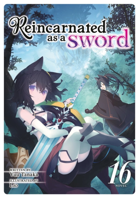 Reincarnated as a Sword (Light Novel) Vol. 16 9798891609563 Yuu Tanaka