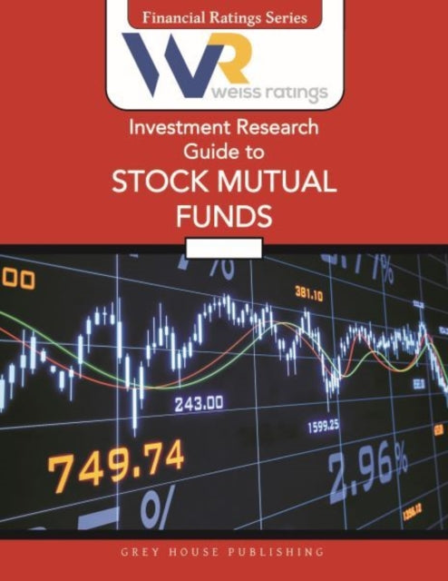 Book cover of: Weiss Ratings Investment Research Guide to Stock Mutual Funds, Fall 2025