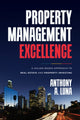 Book cover of: Property Management Excellence. By: Anthony A. Luna