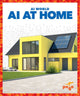 Book cover of: AI at Home
