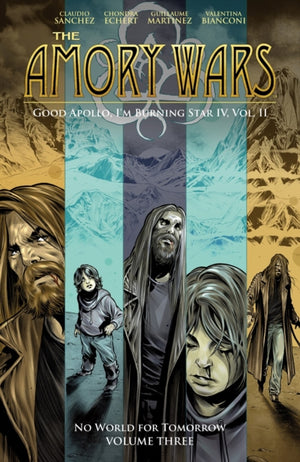 The Amory Wars: No World For Tomorrow Vol. 3