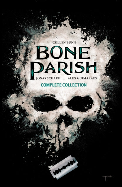 Book cover of: Bone Parish Complete Collection. By: Cullen Bunn