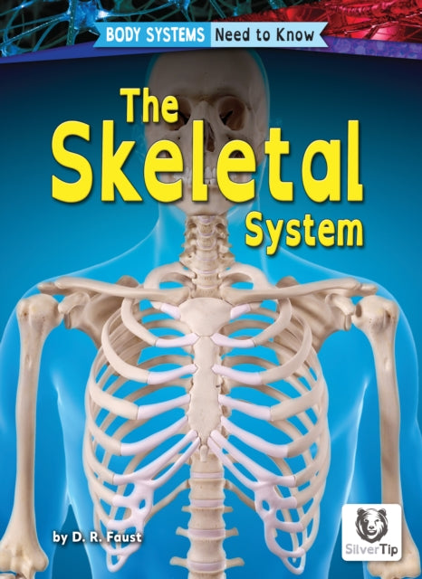 Book cover of: Skeletal System. By: D. R. Faust