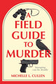 Field Guide to Murder