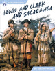 Book cover of: Lewis and Clark and Sacagawea