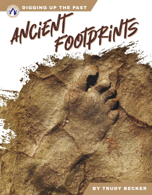 Book cover of: Ancient Footprints. By: Trudy Becker