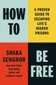 Book cover of: How to Be Free