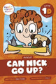 Book cover of: Can Nick Go Up?