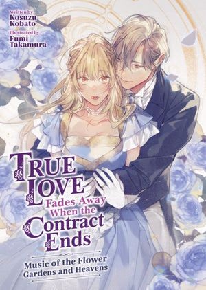 True Love Fades Away When the Contract Ends