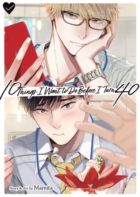 Book cover of: 10 Things I Want to Do Before I Turn 40