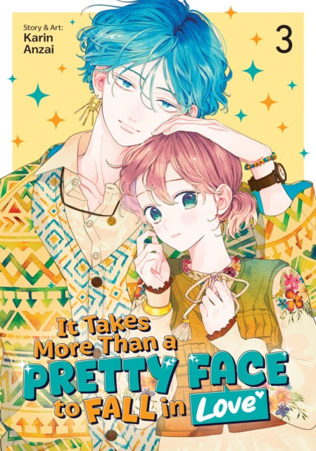 Book cover of: It Takes More Than a Pretty Face to Fall in Love Vol. 3