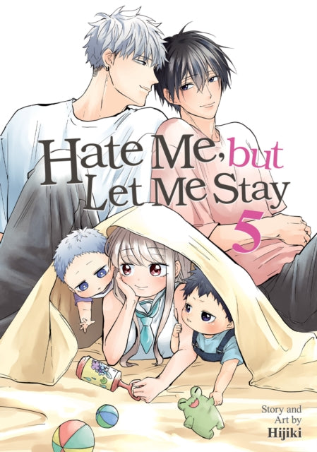 Book cover of: Hate Me, but Let Me Stay Vol. 5