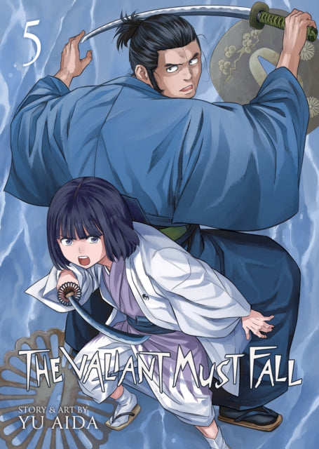 Book cover of: Valiant Must Fall Vol. 5