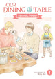 Book cover of: Our Dining Table: Seconds, Please! Vol. 1