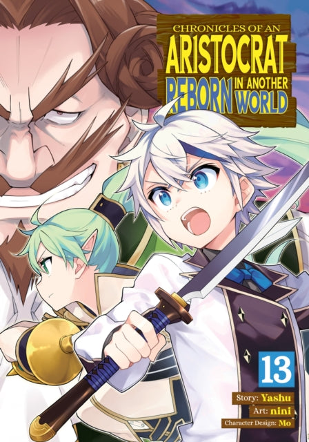 Book cover of: Chronicles of an Aristocrat Reborn in Another World (Manga) Vol. 13