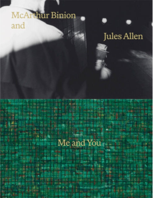 Book cover of: McArthur Binion & Jules Allen: Me and You. By: McArthur Binion