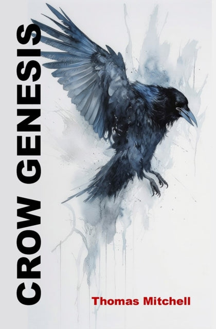 Book cover of: Crow Genesis. By: Thomas Mitchell