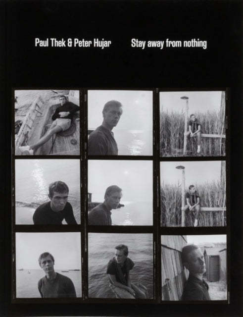 Paul Thek and Peter Hujar: Stay Away from Nothing